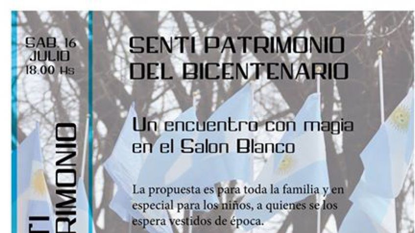 Sentí Patrimonio del Bicentenario 