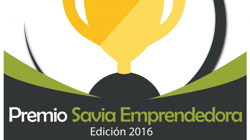 Abierta la inscripción para el Premio Savia Emprendedora 2016