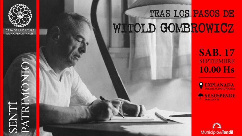 "Sentí Patrimonio" Tras los pasos de Witold Gombrowicz