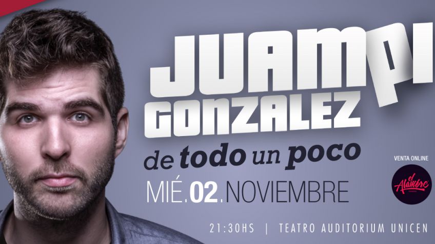 Juampi Gonzalez presenta la gira despedida de su show "De todo un poco"