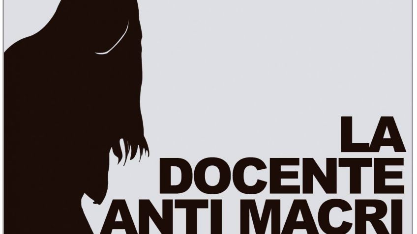 La docente anti Macri
