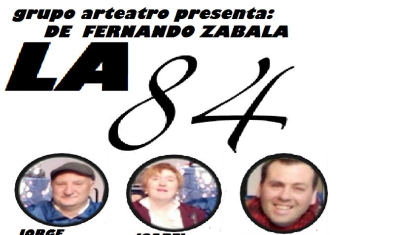 Sube a escena la obra "La 84"