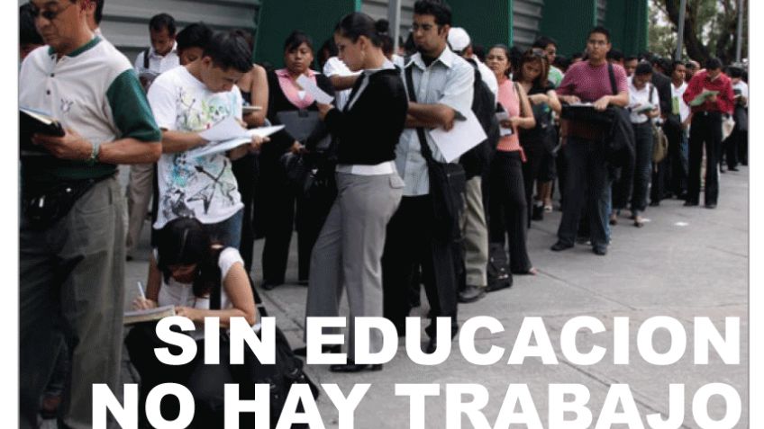 Sin educación no hay trabajo