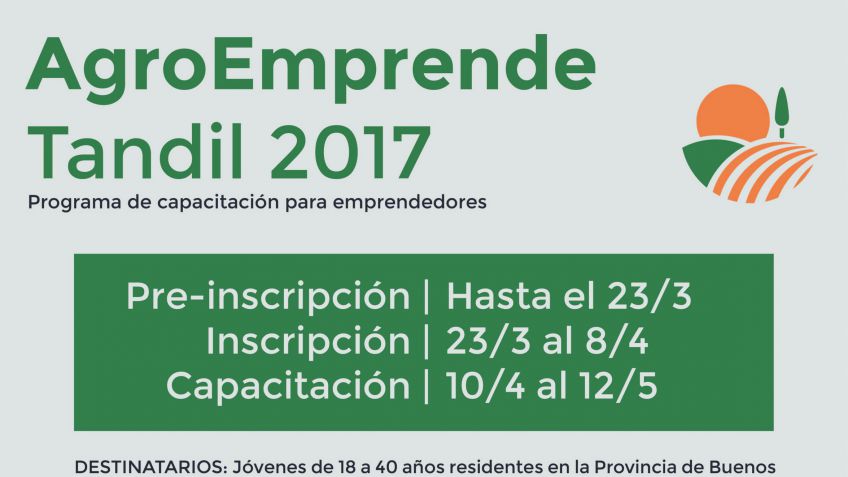 El jueves finaliza la preinscripción para el concurso Agroemprende Tandil 2017