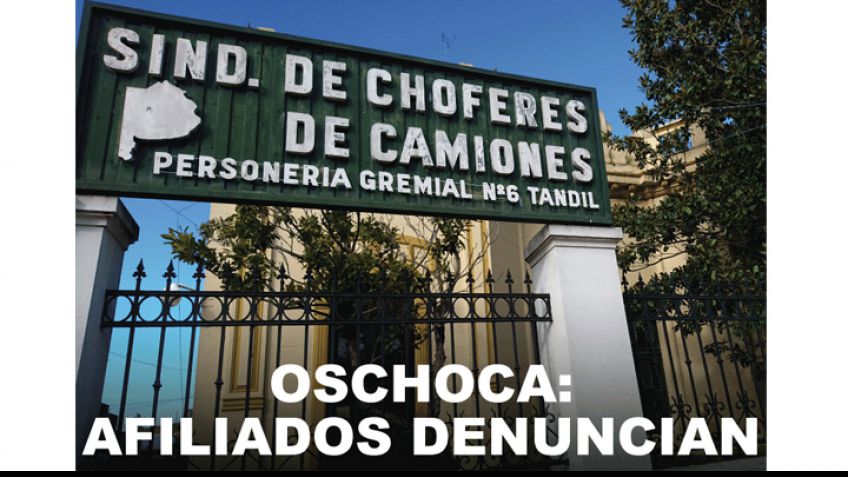 OSCHOCA: Afiliados denuncian