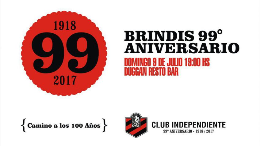 Independiente realizará un brindis por su 99° Aniversario