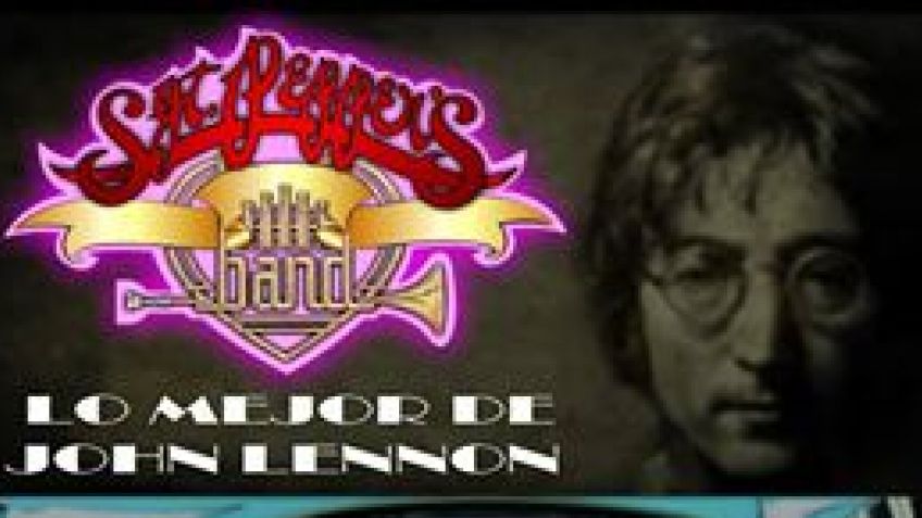 The Sergeant Pepper's Band presenta "Lo mejor de John Lennon"