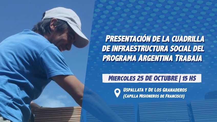 Una Cuadrilla de Infraestructura Social trabajará en la Capilla Misioneros de Francisco