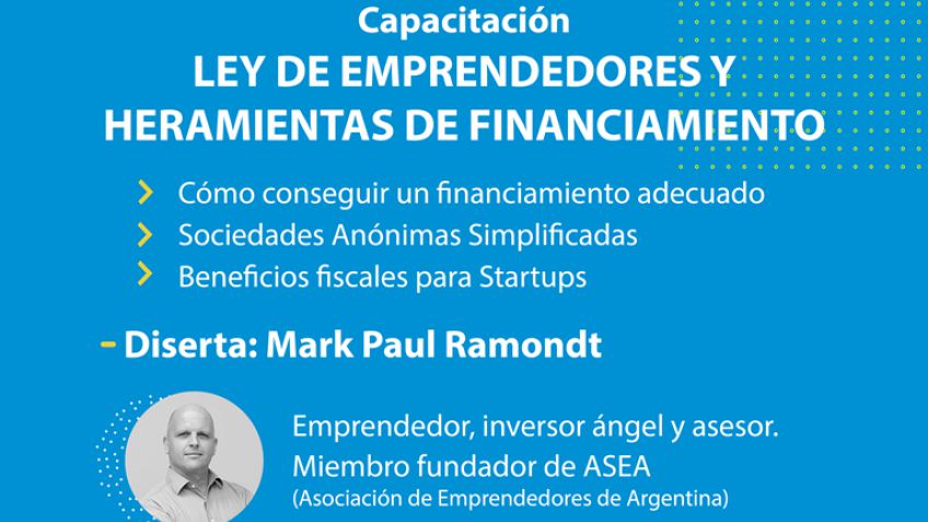 Capacitación sobre Ley de Emprendedores y financiamiento