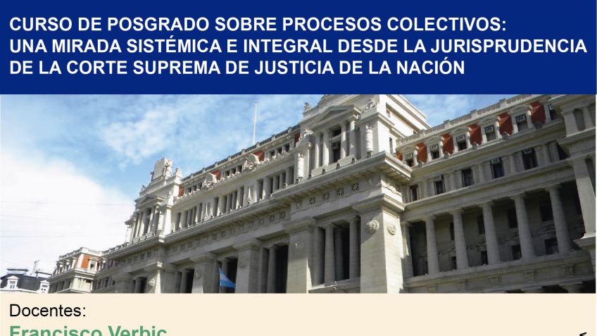 Curso de posgrado sobre procesos colectivos: una mirada desde la jurisprudencia de la Corte Suprema 