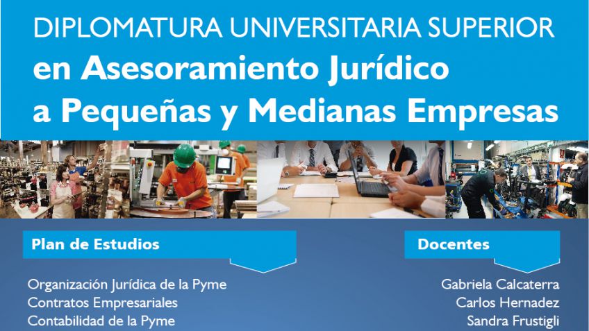 Diplomatura en Asesoramiento Jurídico a Pequeñas y Medianas Empresas