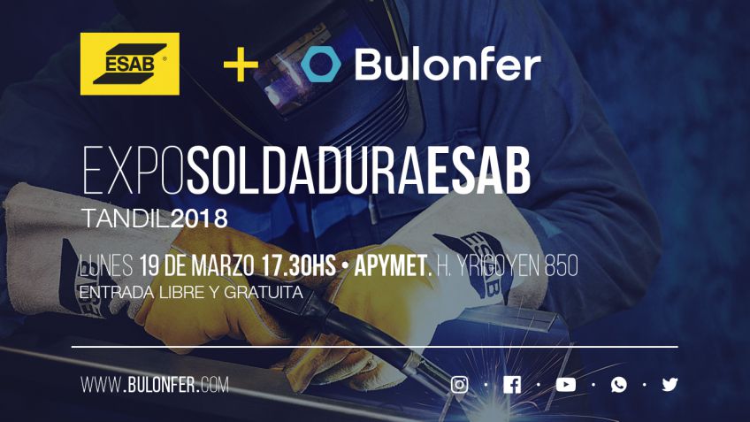 ESAB y Bulonfer lo invitan a sumarse a la 1era. Expo Soldadura ESAB en Tandil
