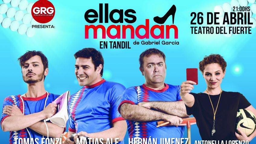 "Ellas Mandan" llega a Tandil