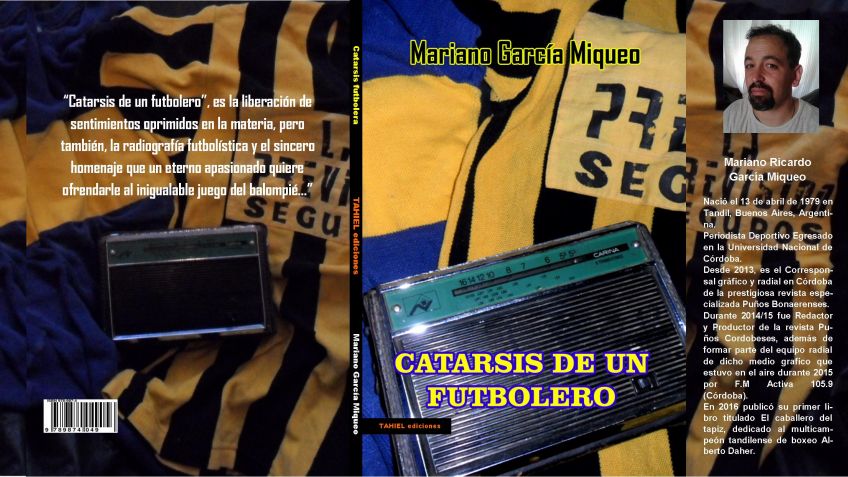 "Catarsis de un futbolero", del tandilense Mariano García Miqueo