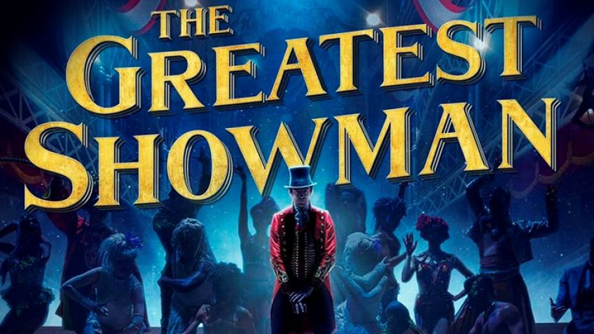The Greatest Showman en el Teatro del Fuerte