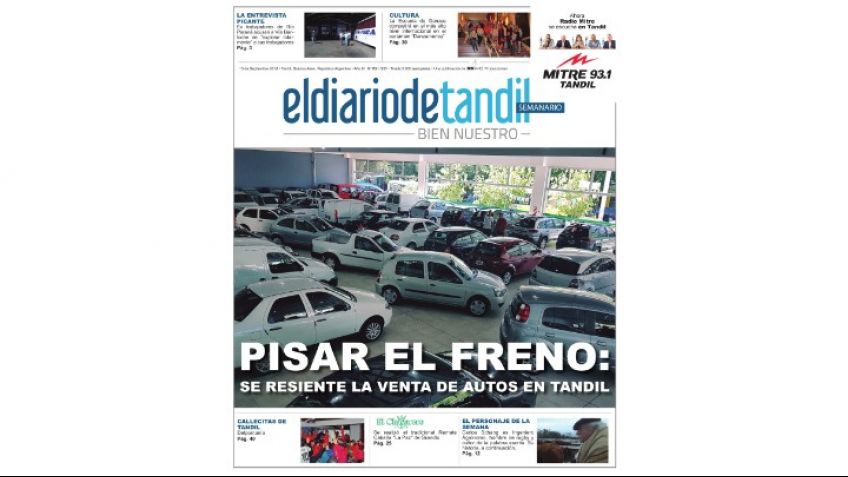 "Pisar el freno: se resiente la venta de autos en Tandil", la tapa del Semanario