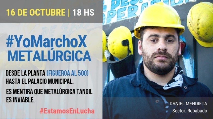 YoMarchoXMetalúrgica: la campaña que lanzaron los trabajadores de la fábrica 