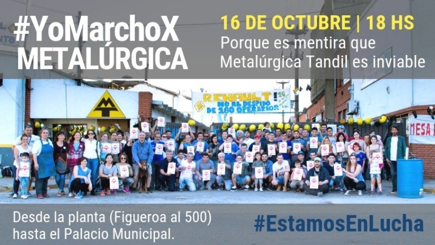 YoMarchoXMetalúrgica: la campaña que lanzaron los trabajadores de la fábrica 