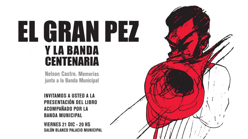 Nelson Castro presenta su libro "El Gran Pez y la Banda Centenaria"