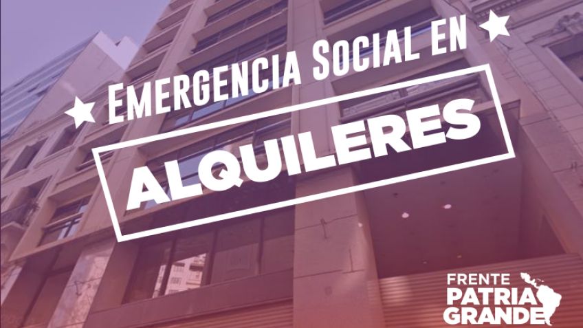 Piden que se declare la emergencia social en Alquileres