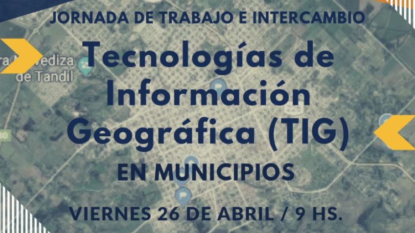 Jornada de trabajo e intercambio sobre Tecnologías de Información Geográfica