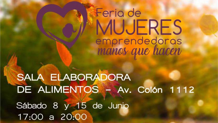 Vuelve la Feria de Mujeres Emprendedoras y la Sala Elaboradora de Alimentos