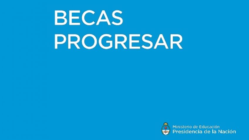 Focalizarán las becas Progresar en áreas de conocimiento estratégico