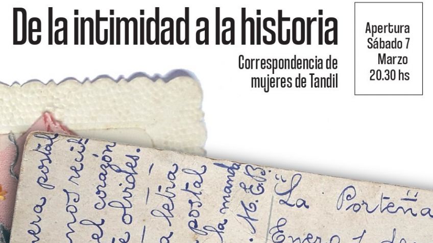 "De la intimidad a la historia". Correspondencia de mujeres de Tandil