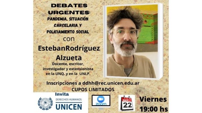 UNICEN invita a la charla "Pandemia, situación carcelaria y policiamiento social"