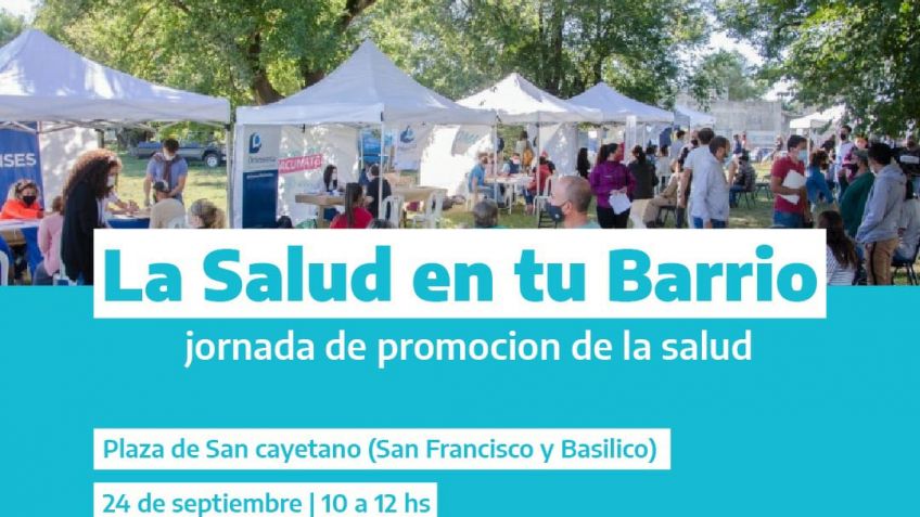 La Salud en Tu Barrio: jornada de prevención y promoción en la Plaza San Cayetano