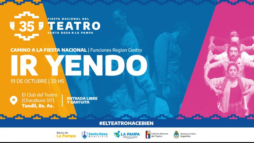 Vuelve Ir Yendo, espectáculo que viajará a la Fiesta Nacional del Teatro