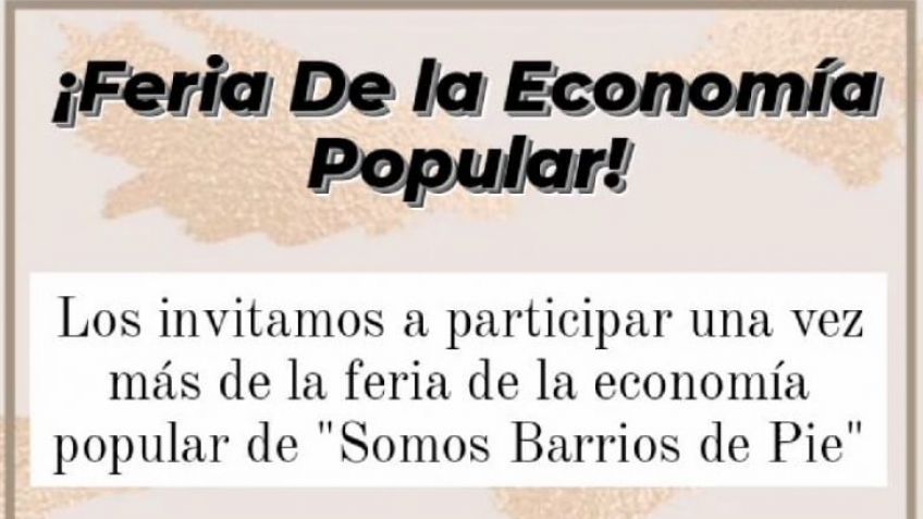El viernes se realizará la segunda feria de la "Economía Popular"