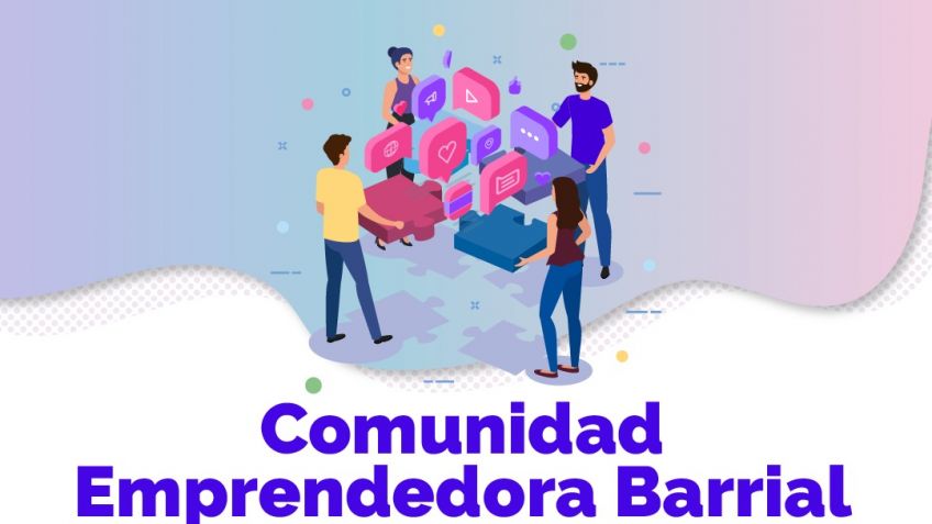 La Comunidad Emprendedora Barrial se reunirá en el CIC de Las Tunitas