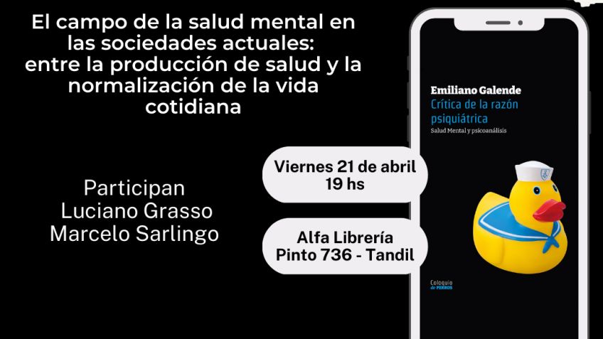 El viernes se presentará el libro "Crítica de la Razón Psiquiátrica"