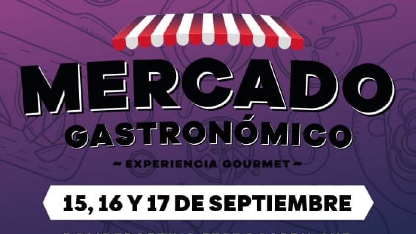 Ya están los tickets preventa para el Mercado Gastronómico