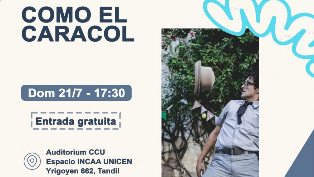 Con entrada libre y gratuita, el espectáculo "Como el Caracol" se presenta en el Centro Cultural Universitario