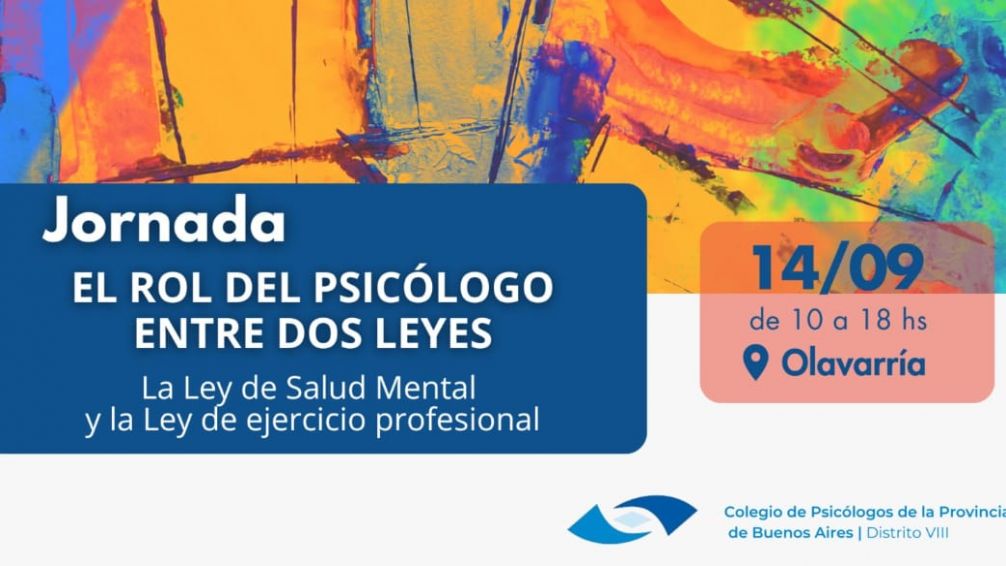 Jornada Profesional sobre "El rol del Psicólogo entre dos leyes"