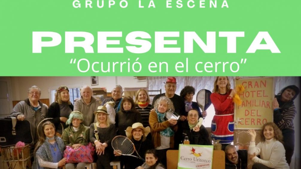 Subirá a escena en el Teatro del Fuerte la obra "Ocurrió en el Cerro"