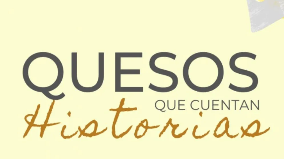 Se lanza el ciclo "Quesos que cuentan historias"