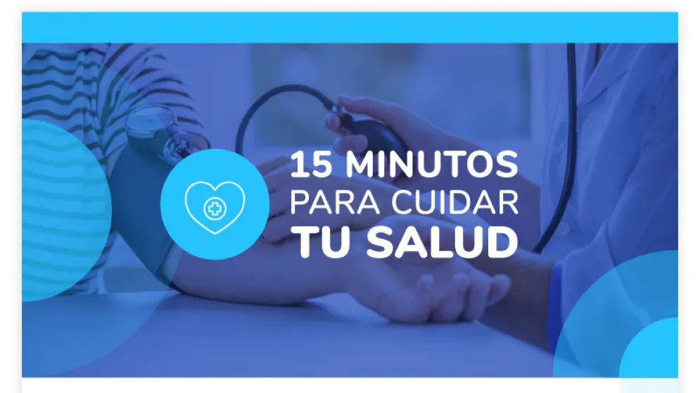 15 minutos para cuidar tu salud: Una experiencia de prevención activa