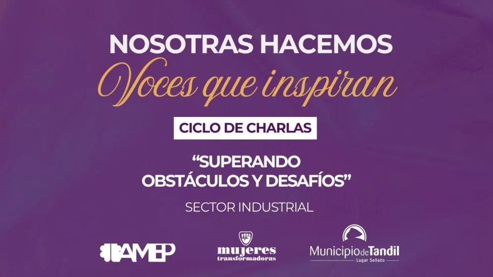 Se realizará un nuevo encuentro del ciclo "Nosotras Hacemos: Voces que Inspiran"