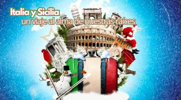 Italia y Sicilia: un viaje al alma de nuestras raíces