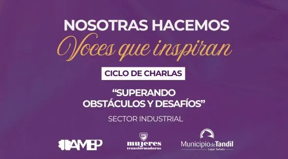 Se realizará un nuevo encuentro del ciclo "Nosotras Hacemos: Voces que Inspiran"