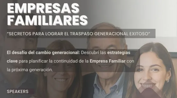 Empresas Familiares: claves para afrontar el desafío de la sucesión
