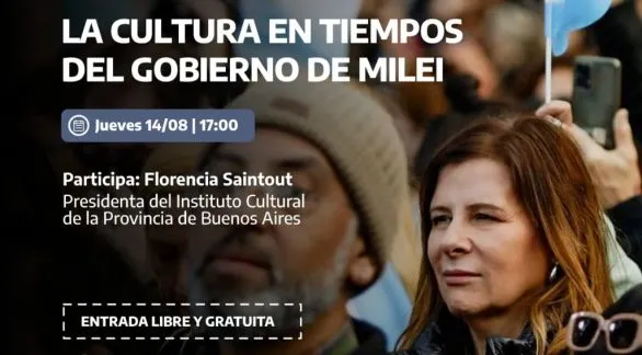 Florencia Saintout brindará una charla en Tandil sobre "La cultura en tiempos del gobierno de Milei"