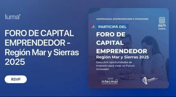 La UNICEN impulsa el "Foro de Capital Emprendedor Región Mar y Sierras 2025"
